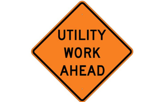 Utility Work Ahead 36x36"