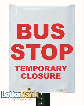 Temporary Bus Stop Closed or Information Sign Cover Bags 12
